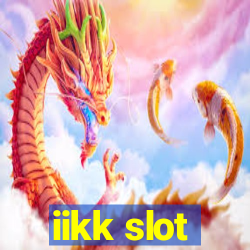 iikk slot